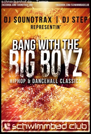 Bang with the Big Boyz Werbeplakat