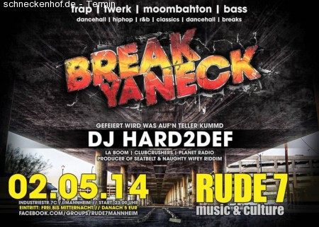 Break Ya Neck with DJ Hard2Def Werbeplakat