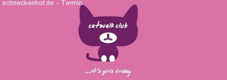 Catwalk Club – „It’s Girls Friday“ Werbeplakat