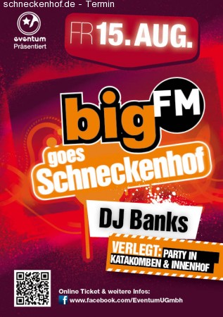 bigFM goes Schneckenhof Werbeplakat