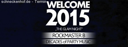 Rockmaster B! says WELCOME 2015! Werbeplakat