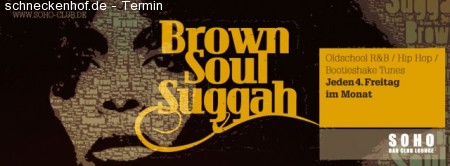 Brown Soal Suggah Werbeplakat