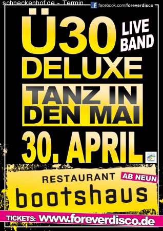 Ü30 Deluxe Tanz In Den Mai Werbeplakat