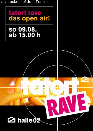 Tatort Rave - Open Air! Werbeplakat