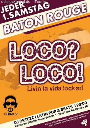 Loco? Loco! mit DJ Ortezz Werbeplakat