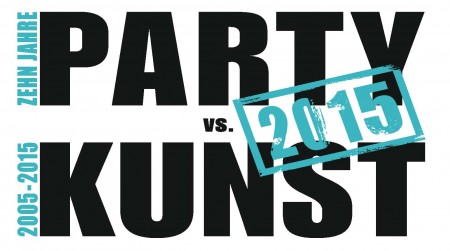 Kunst vs. Party - Party vs. Kunst Werbeplakat