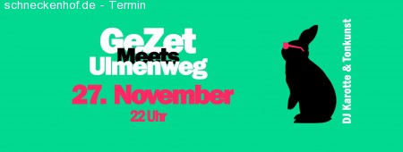 GeZet meets Ulmenweg Werbeplakat