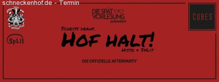 Afterparty Schneckenhof: HOF HALT! Werbeplakat