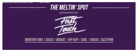 The Meltin´ Spot - by First Touch Werbeplakat