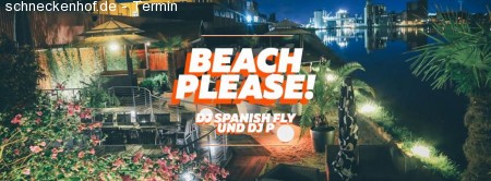 Beach Please!-Mit DJ Spanish Fly & DJ P Werbeplakat