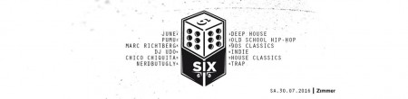 Six: Six Styles. Six DJ's. Six Hours Werbeplakat