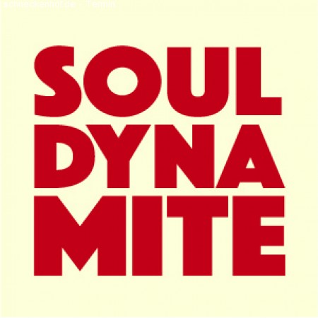 5. Soul Dynamite - 60s - 70s Werbeplakat