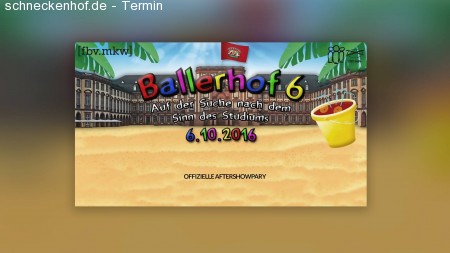 Ballerhof 6 – Offizielle Afterparty Werbeplakat