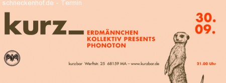 Erdmännchen Kollektiv presents Phonoton Werbeplakat