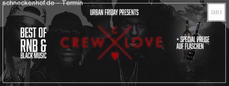 Urban Friday pres. Crewlove Werbeplakat