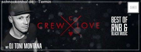 Crew Love pres. DJ Toni Montana Werbeplakat