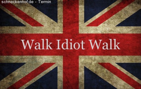 Walk Idiot Walk Werbeplakat