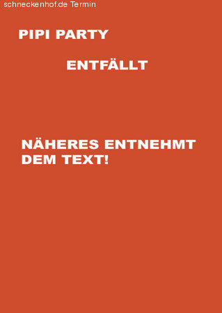 Pipi Party Entf&auml;llt Werbeplakat