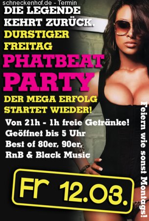 Phatbeat Party ... Durstiger Freitag Werbeplakat
