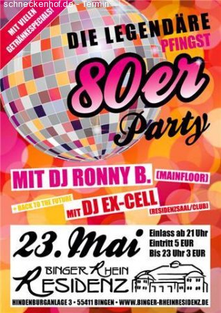 Die legendäre Pfingst - 80er Party! Werbeplakat