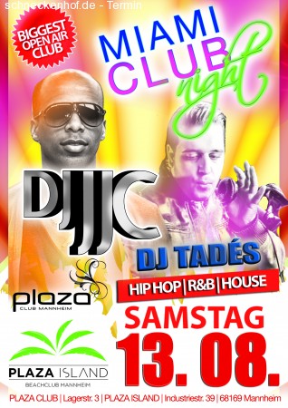 Dj JJC & Dj Tadés Miami Club N Werbeplakat