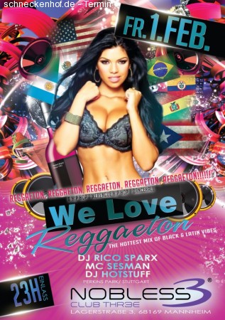 We Love Reggaeton - Nobless Werbeplakat