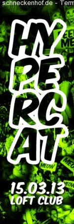 Hypercat @ Loft Club Werbeplakat