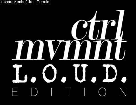 CTRL MVMNT L.O.U.D. EDITION Werbeplakat