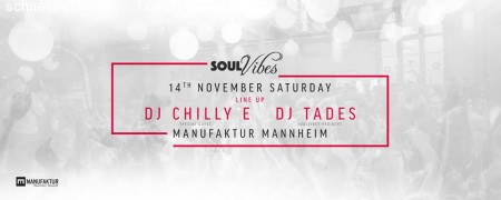 Soul Vibes - mit DJ Chilly E & DJ Tades Werbeplakat