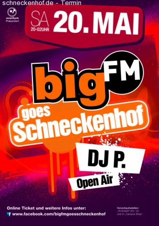 bigFM goes Schneckehof Opening Werbeplakat