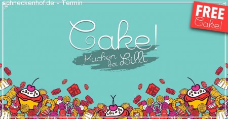 CAKE! - Kuchen bei Lilli Werbeplakat